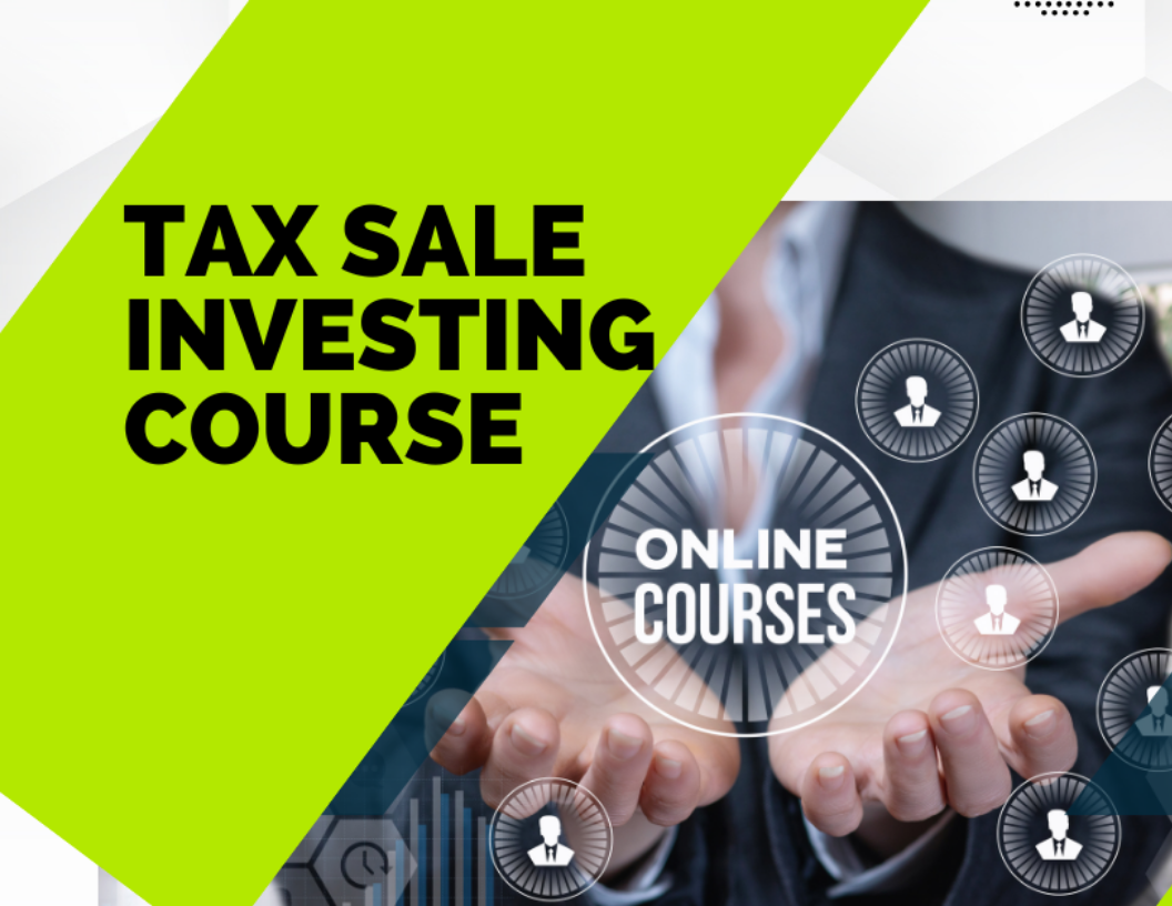 Tax Sale Investing Course